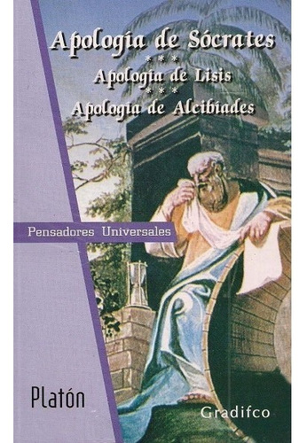 Apologia De Socrates - Pensadores Universales