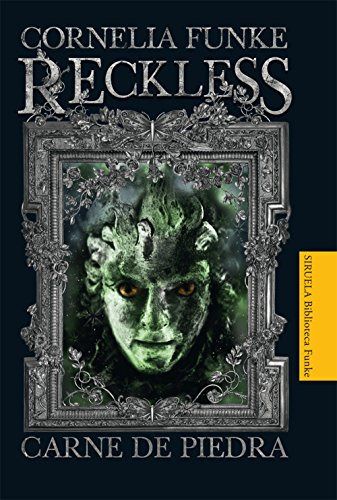 Libro Reckless. Carne De Piedra De Funke, Cornelia Siruela