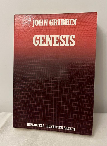 Genesis, Los Origenes Del Hombre Y Del Universo,john Gribbin