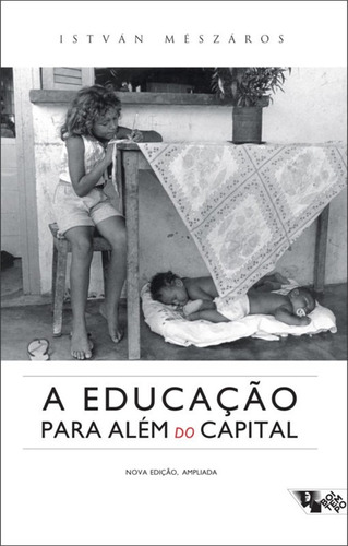 Livro: Educação Para Além Do Capital - István Mészáros