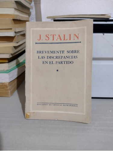 Brevemente Sobre Las Discrepancias En El Partido J Stalin 