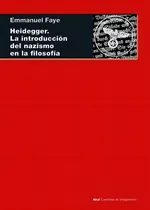 Comprar Heidegger La Introducción Del Nazismo En La Filosofía E Faye