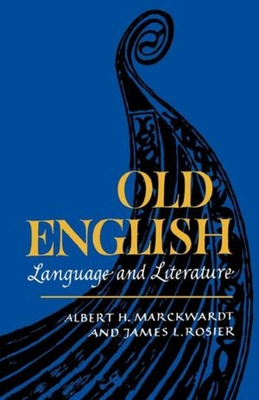 Libro Old English: Language And Literature - Marckwardt, ...