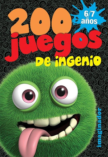 Imagen 1 de 1 de 200 Juegos De Ingenio - 6 / 7 Años - Jorge Loretto
