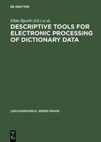 Libro Descriptive Tools For Electronic Processing Of Dict...