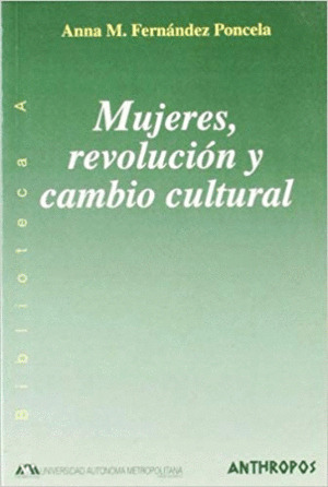 Libro Mujeres, Revolución Y Cambio Cultural Sku