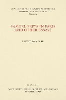 Libro Samuel Pepys In Paris And Other Essays - Urban T. H...