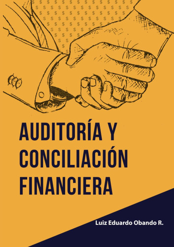 Libro: Auditoría Y Conciliación Financiera (spanish Edition)