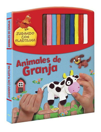 Libro Jugando Con Plastilina - Animales De La Granja - Lexus