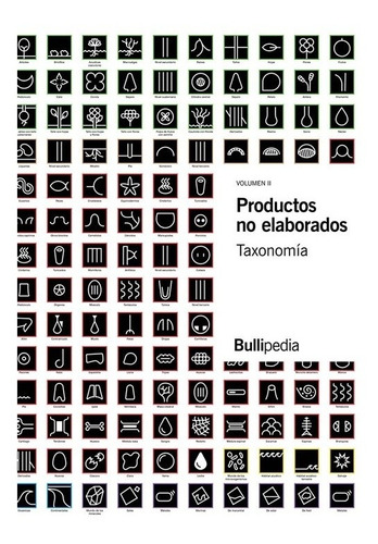 Productos No Elaborados Ii: Taxonomía - Ferran Adria