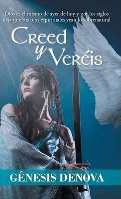 Libro Creed Y Vereis - Gã¿â©nesis Denova