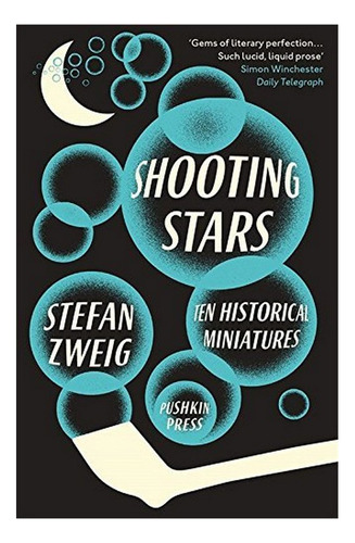 Shooting Stars - Stefan Zweig. Eb7