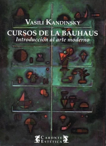 Vasili Kandinsky - Cursos De La Bauhaus