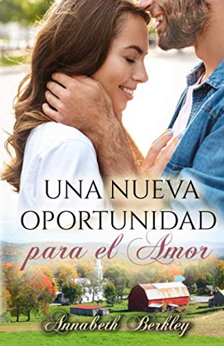 Una Nueva Oportunidad Para El Amor (edentown)