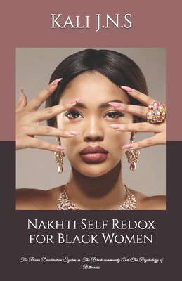 Libro Nakhti Self Redox For Black Women: The Power Deside...