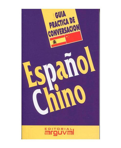 Guía Práctica De Conversación: Español-chino Eulália Roura 