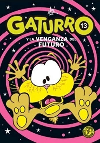 Gaturro 13 - Venganza Del Futuro - Nik - Sudamericana Libro