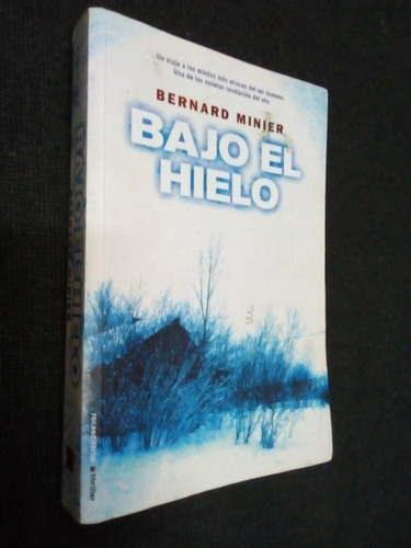 Bajo El Hielo Bernanrd Minier