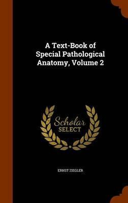 Libro A Text-book Of Special Pathological Anatomy, Volume...