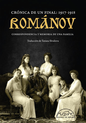 Libro Romanov: Cronica De Un Final 1917 - 1918