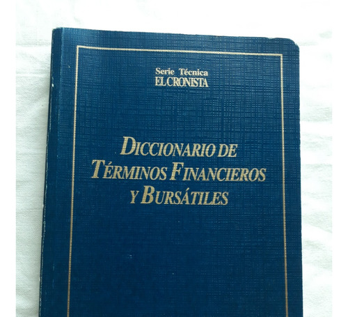 Diccionario De Terminos Financieros Y Bursatiles - Ingles