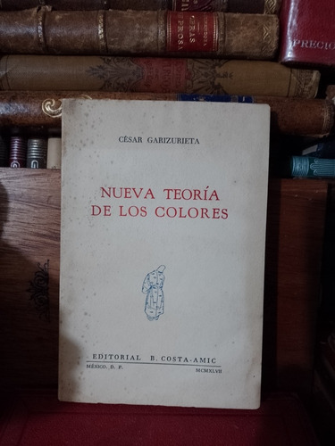 César Garizurieta Nueva Teoría De Los Colores 1946