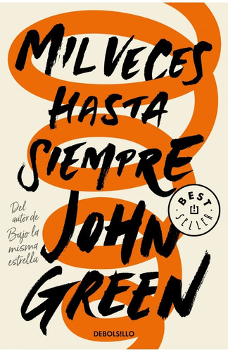 Mil Veces Hasta Siempre / John Green / Enviamos