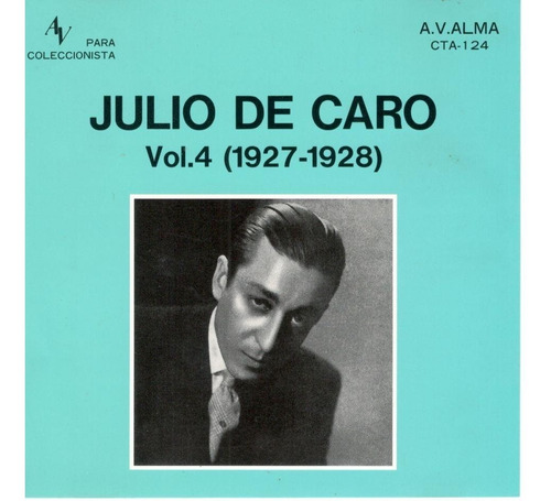 Cd Japonés Julio De Caro - Vol. 4 (1927-1928)