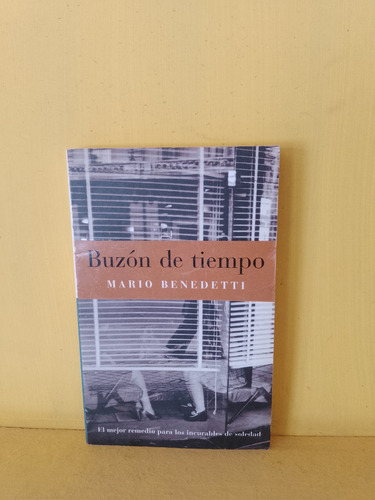 Buzón De Tiempo. Mario Benedetti