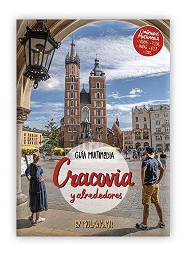 Cracovia Y Alrededores - Polonia Guía Multimedia 2ª Edición
