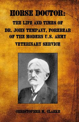 Libro Horse Doctor: The Life And Times Of Dr. John Tempan...