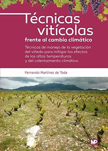 Tecnicas Viticolas Frente Al Cambio Climatico - Martinez ...