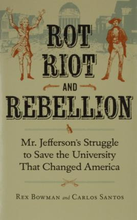 Libro Rot, Riot And Rebellion - Rex Bowman