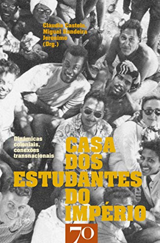 Libro Casa Dos Estudantes Do Império Dinâmicas Coloniais Con