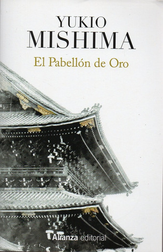 El Pabellon De Oro - Mishima - Alianza