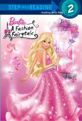 Barbie: Fashion Fairytale (barbie), De Mary Man-kong. Step Into Reading, Vol. 1. Editorial Random House Usa Inc, Tapa Blanda En Inglés