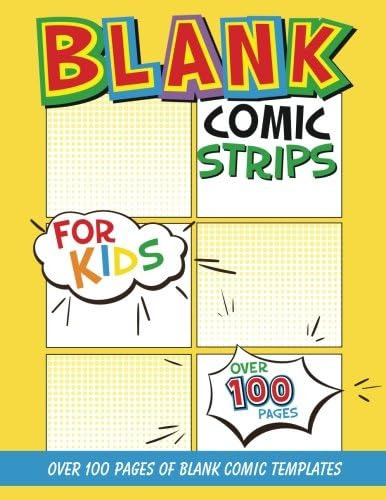 Libro: Blank Comic Strips For Kids: Make Your Own Comics Wit