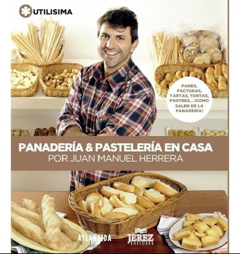 Panaderia Y Pasteleria En Casa Juan Manuel Herrera