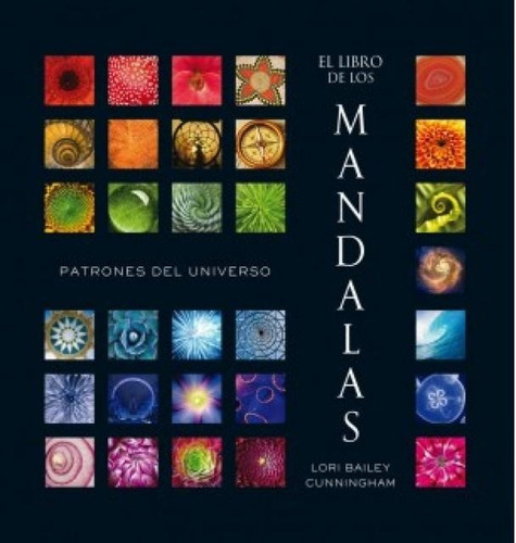 El Libro De Los Mandalas. Patrones Del Universo - Lori Baile