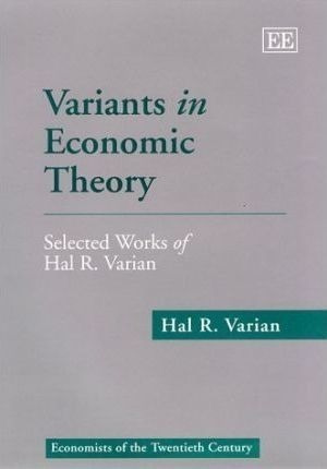 Variants In Economic Theory - Hal R. Varian