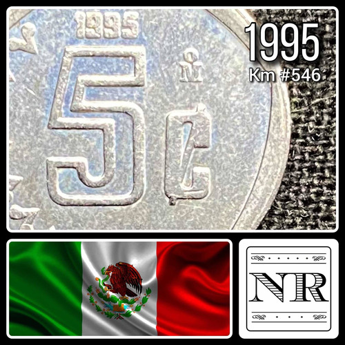 México - 5 Centavos - Año 1995 - Km #546
