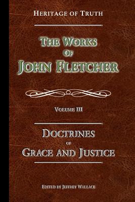 Libro The Doctrines Of Grace And Justice: The Works Of Jo...