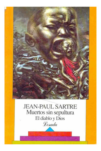 Muertos Sin Sepultura/ El Diablo - Jean Paul Sartre