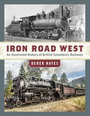 Libro Iron Road West : An Illustrated History Of British ...