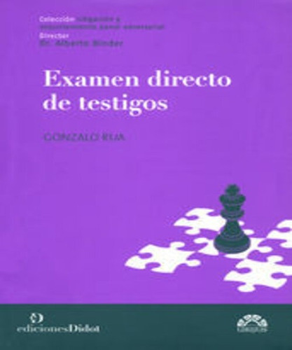 Examen Directo De Testigos - 1.ª Ed. 2015, De Rua, Gonzalo. Editorial Didot, Tapa Blanda, Edición 1° Edición En Español, 2015