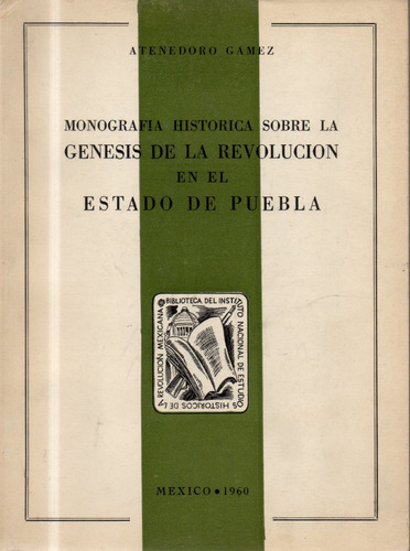 Monografía Historica Sobre La Genesis De La Revolución En El