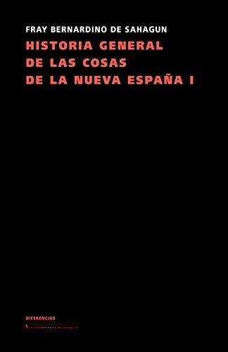 Historia General De Las Cosas De La Nueva España I: 357