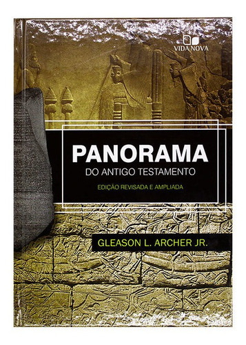 Livro: Panorama Do Antigo Testamento | Gleason L. Archer Jr