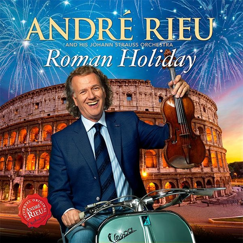 Andre Rieu - Roman Holiday