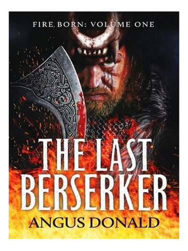 The Last Berserker: An Action-packed Viking Adventure . Ew02